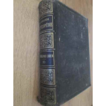 LA GRANDE ENCYCLOPEDIE INVENTAIRE RAISONNE DES SCIENCES, DES LETTRES ET DES ARTS VOL.10
