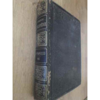 LA GRANDE ENCYCLOPEDIE INVENTAIRE RAISONNE DES SCIENCES, DES LETTRES ET DES ARTS VOL.16