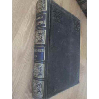 LA GRANDE ENCYCLOPEDIE INVENTAIRE RAISONNE DES SCIENCES, DES LETTRES ET DES ARTS VOL.19