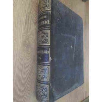 LA GRANDE ENCYCLOPEDIE INVENTAIRE RAISONNE DES SCIENCES, DES LETTRES ET DES ARTS VOL.24