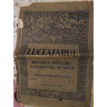 LUCEAFARUL REVISTA PENTRU LITERATURA SI ARTA ANUL XIV, NO.12