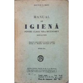 MANUAL DE IGIENA PENTRU CLASA A VIII-A SECUNDARA. BAIETI SI FETE