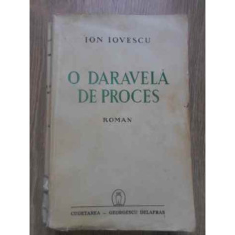 O DARAVELA DE PROCES (CU DEDICATIA AUTORULUI)