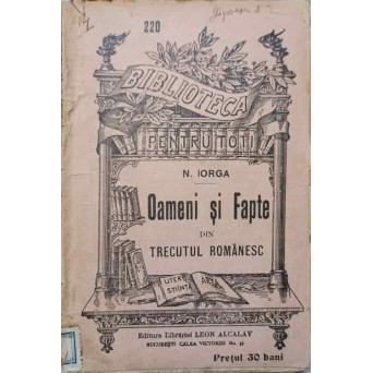 OAMENI SI FAPTE DIN TRECUTUL ROMANESC