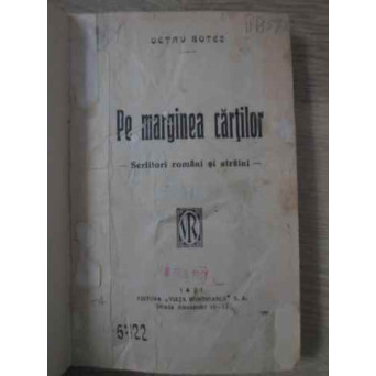 PE MARGINEA CARTILOR SCRIITORI ROMANI SI STRAINI