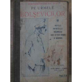 PE URMELE BOLSEVICILOR