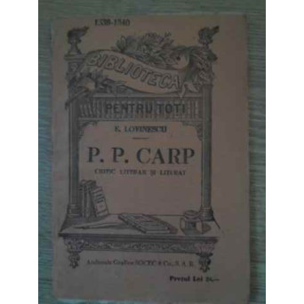 P.P. CARP CRITIC LITERAR SI LITERAT