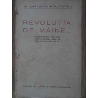REVOLUTIA DE MAINE INCERCARI LITERARE ASUPRA CRIZEI NOASTRE MORAL-SOCIALE DE AZI
