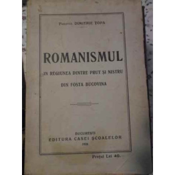 ROMANISMUL IN REGIUNEA DINTRE PRUT SI NISTRU DIN FOSTA BUCOVINA