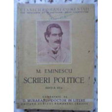SCRIERI POLITICE EDITIA III-A COMENTATE DE D. MURARASU
