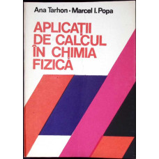 APLICATII DE CALCUL IN CHIMIA FIZICA