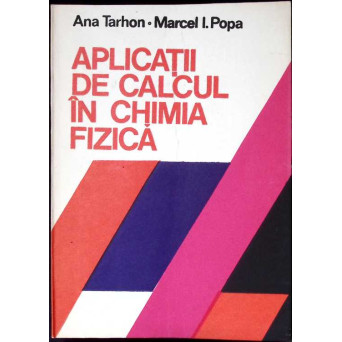 APLICATII DE CALCUL IN CHIMIA FIZICA