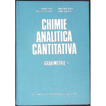 CHIMIE ANALITICA CANTITATIVA. GRAVIMETRIE