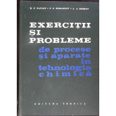 EXERCITII SI PROBLEME DE PROCESE SI APARATE IN TEHNOLOGIA CHIMICA
