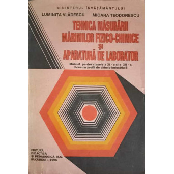TEHNICA MASURARII MARIMILOR FIZICO-CHIMICE SI APARATURA DE LABORATOR