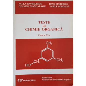 TESTE DE CHIMIE ORGANICA CLASA A XI-A