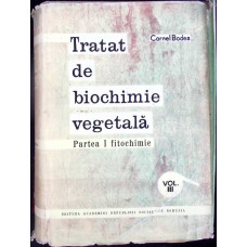 TRATAT DE BIOCHIMIE VEGETALA VOL.3 PARTEA 1 FITOCHIMIE