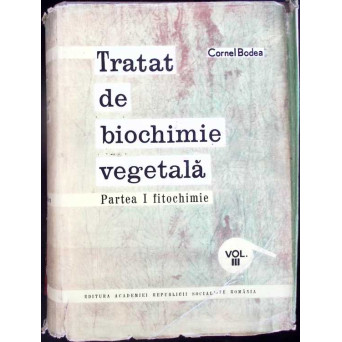 TRATAT DE BIOCHIMIE VEGETALA VOL.3 PARTEA 1 FITOCHIMIE