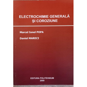 ELECTROCHIMIE GENERALA SI COROZIUNE