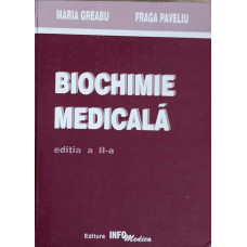 BIOCHIMIE MEDICALA. EDITIA A II-A
