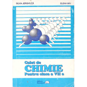 CAIET DE CHIMIE PENTRU CLASA A VII A
