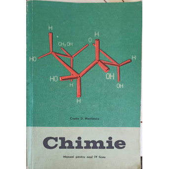 CHIMIE, MANUAL PENTRU ANUL IV LICEU
