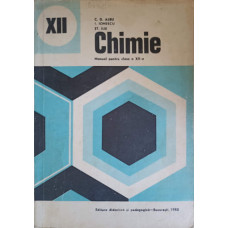CHIMIE, MANUAL PENTRU CLASA A XII-A