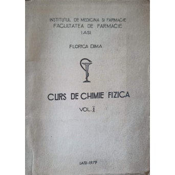 CURS DE CHIMIE FIZICA VOL.2