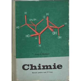 CHIMIE, MANUAL PENTRU ANUL IV LICEU
