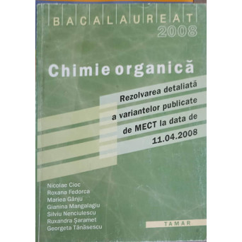 CHIMIE ORGANICA, BACALAUREAT 2008