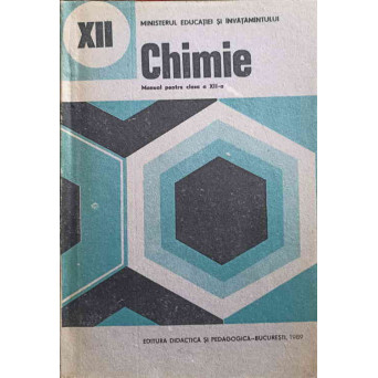 CHIMIE. MANUAL PENTRU CLASA A XII-A