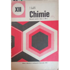 CHIMIE, MANUAL PENTRU CLASA A XII-A