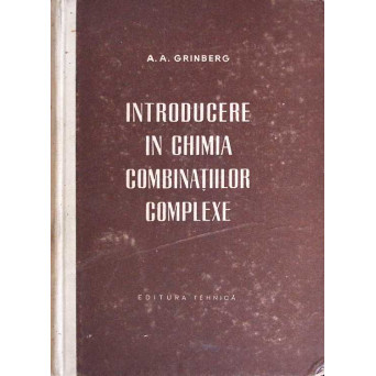 INTRODUCERE IN CHIMIA COMBINATIILOR COMPLEXE