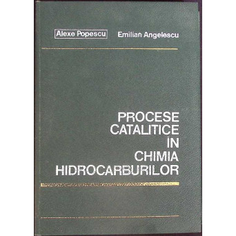 PROCESE CATALITICE IN CHIMIA HIDROCARBURILOR