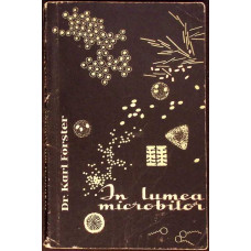 IN LUMEA MICROBILOR