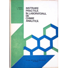 INSTRUIRE PRACTICA IN LABORATORUL DE CHIMIE ANALITICA