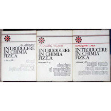 INTRODUCEREA IN CHIMIA FIZICA VOL.1 PARTEA 1-3 ATOMI, MOLECULE, LEGATURA CHIMICA. STRUCTURA SI PROPRIETATILE MOLECULELOR. NUCLEUL ATOMIC, REACTII NUCLEARE, PARTICULE ELEMENTARE (VOLUMUL 1 IN 3 PARTI)