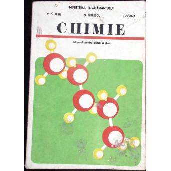 CHIMIE, MANUAL PENTRU CLASA A X-A