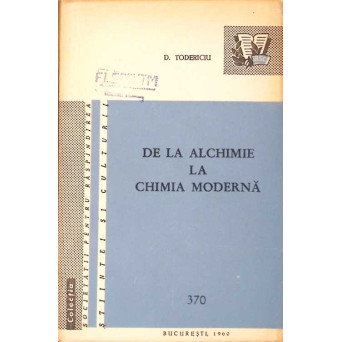 DE LA ALCHIMIE LA CHIMIA MODERNA
