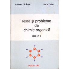 TESTE SI PROBLEME DE CHIMIE ORGANICA - CLASA A X-A