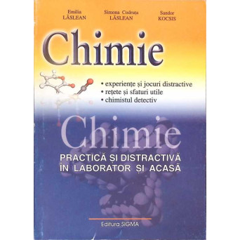 CHIMIE PRACTICA SI DISTRACTIVA IN LABORATOR SI ACASA