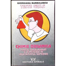 CHIMIE ORGANICA, TESTE GRILA PENTRU BACALAUREAT