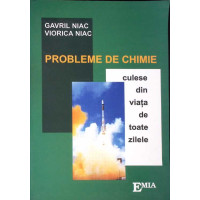 PROBLEME DE CHIMIE CULESE DIN VIATA DE TOATE ZILELE PROBLEME DE CHIMIE CULESE DIN VIATA DE TOATE ZILELE