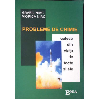 PROBLEME DE CHIMIE CULESE DIN VIATA DE TOATE ZILELE