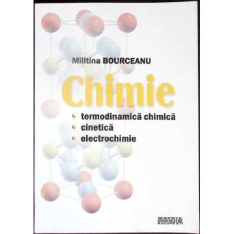 CHIMIE: TERMODINAMICA CHIMICA, CINETICA, ELECTROCHIMIE