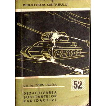 DEZACTIVAREA SUBSTANTELOR RADIOACTIVE