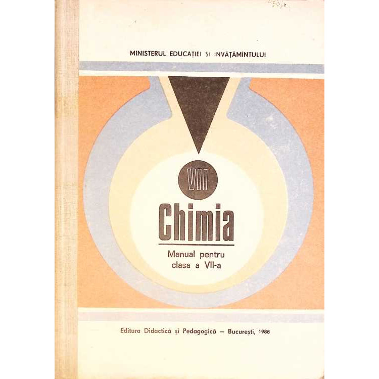 CHIMIA, MANUAL PENTRU CLASA A VII-A - Cornelia Gheorghiu, Claudia Panait, DIDACTICA SI PEDAGOGICA 1988 CHIMIA, MANUAL PENTRU CLASA A VII-A - Cornelia Gheorghiu, Claudia Panait, DIDACTICA SI PEDAGOGICA 1988