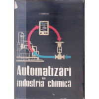 AUTOMATIZARI IN INDUSTRIA CHIMICA AUTOMATIZARI IN INDUSTRIA CHIMICA