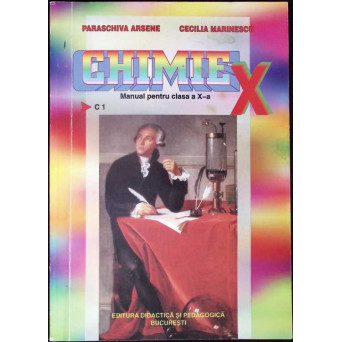 CHIMIE, MANUAL PENTRU CLASA A X-A