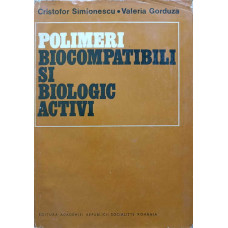 POLIMERI BIOCOMPATIBILI SI BIOLOGIC ACTIVI